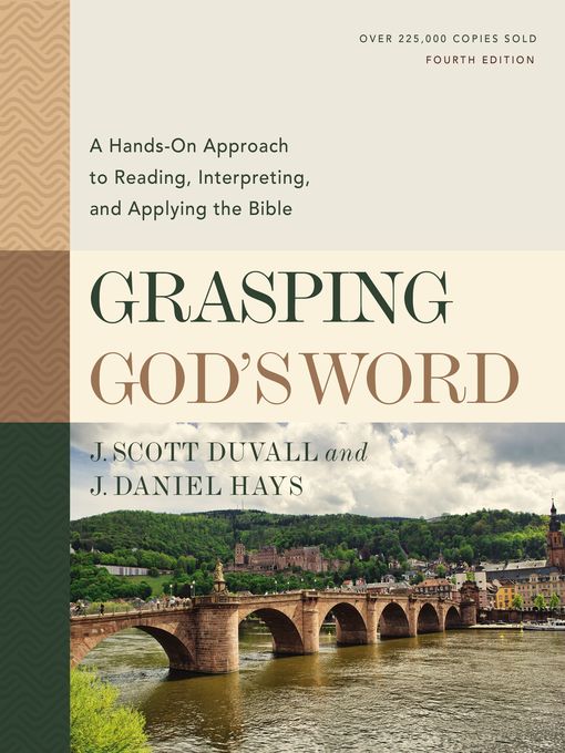 Title details for Grasping God's Word by J. Scott Duvall - Wait list